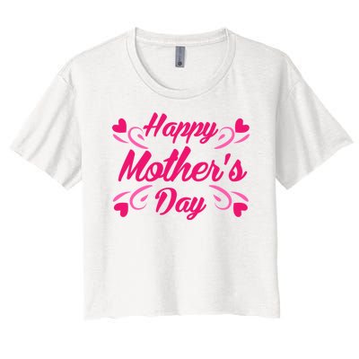 Happy Mothers Day Hearts Gift Women's Crop Top Tee