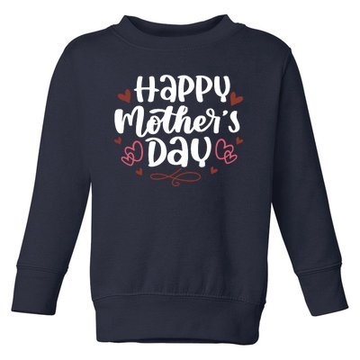 Happy Mother's Day Cute Gift For Mom Toddler Sweatshirt