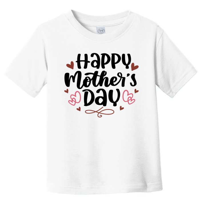 Happy Mother's Day Cute Gift For Mom Toddler T-Shirt