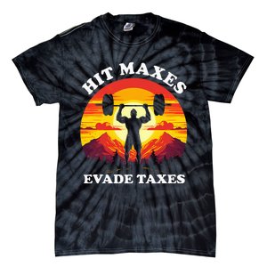 Hit Maxes Evade Taxes Tie-Dye T-Shirt