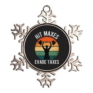 Hit Maxes Evade Taxes Funny Gym Fitness Retro Workout Metallic Star Ornament