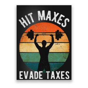 Hit Maxes Evade Taxes Funny Gym Fitness Retro Workout Poster