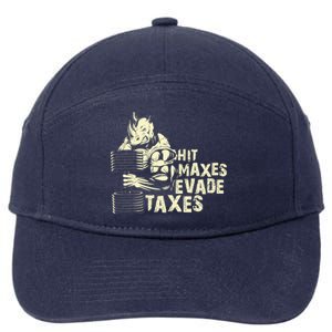 Hit Maxes Evade Taxes Weightlifting Bodybuilding 7-Panel Snapback Hat