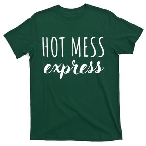 Hot Mess Express T-Shirt