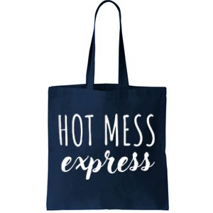 Hot Mess Express Tote Bag