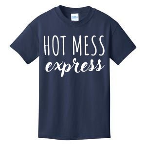 Hot Mess Express Kids T-Shirt