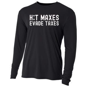 Hit Maxes Evade Taxes Gym Bodybuilding Cooling Performance Long Sleeve Crew