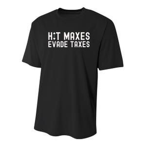 Hit Maxes Evade Taxes Gym Bodybuilding Youth Performance Sprint T-Shirt