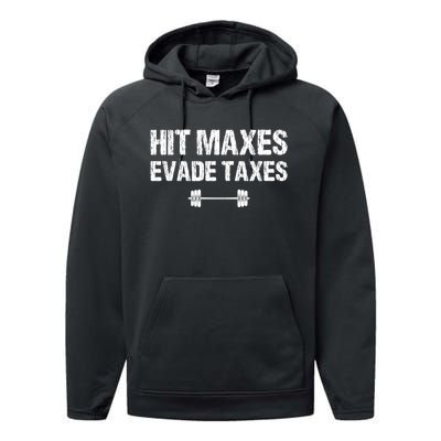 Hit Maxes Evade Taxes Funny Vintage Performance Fleece Hoodie