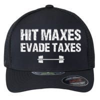 Hit Maxes Evade Taxes Funny Vintage Flexfit Unipanel Trucker Cap