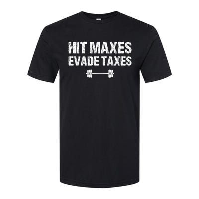 Hit Maxes Evade Taxes Funny Vintage Softstyle CVC T-Shirt