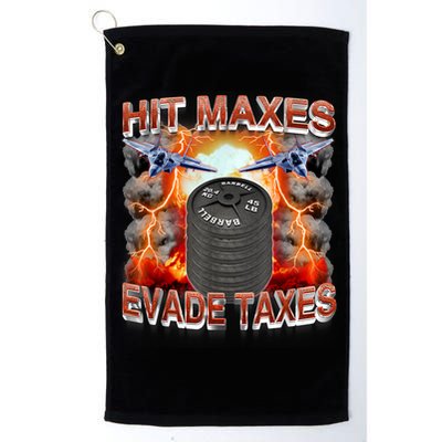 Hit Maxes Evade Taxes Golf Towel