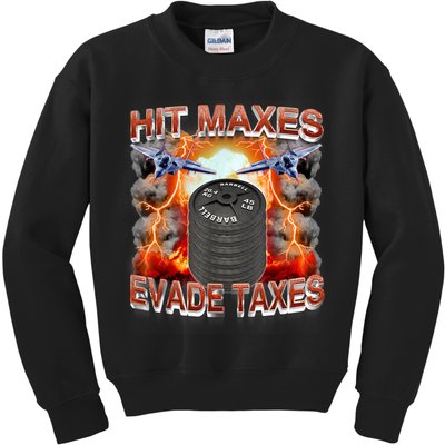 Hit Maxes Evade Taxes Kids Sweatshirt