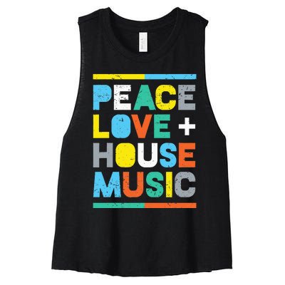 House Music EDM DJ Peace Love & House Music Women's Racerback Cropped Tank