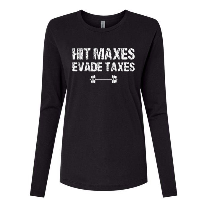 Hit Maxes Evade Taxes Funny Apparel Vintage Womens Cotton Relaxed Long Sleeve T-Shirt