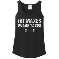 Hit Maxes Evade Taxes Funny Apparel Vintage Ladies Essential Tank