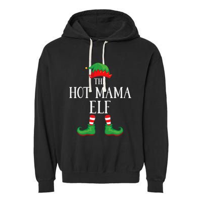 Hot Mama Elf Matching Group Xmas Funny Family Christmas Garment-Dyed Fleece Hoodie