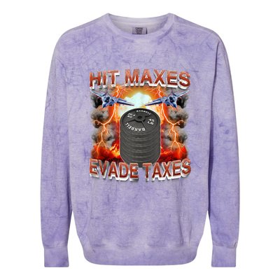 Hit Maxes Evade Taxes Colorblast Crewneck Sweatshirt