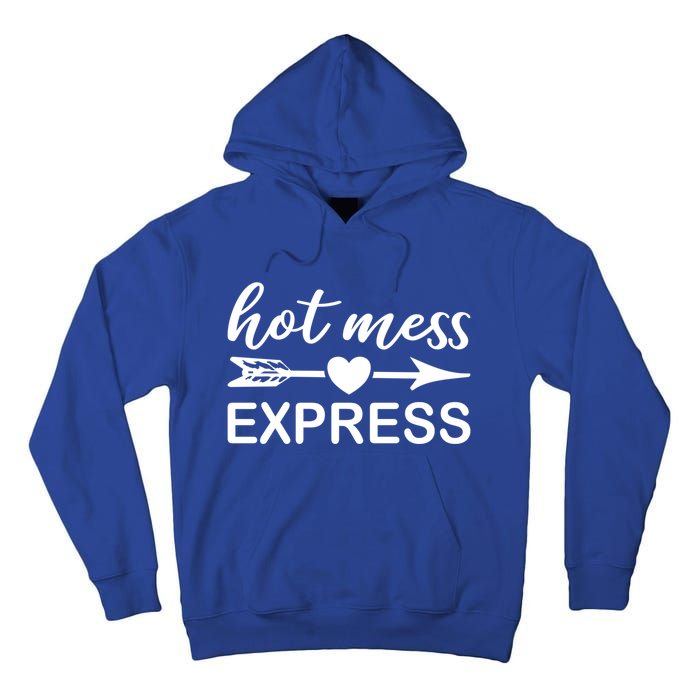 Hot Mess Express Funny Chaos Chaotic Life Mom Boss Ager Cute Gift Tall Hoodie