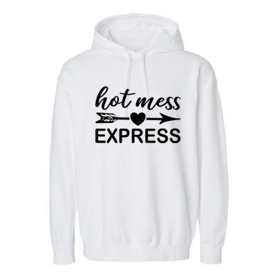 Hot Mess Express Funny Chaos Chaotic Life Mom Boss Ager Cute Gift Garment-Dyed Fleece Hoodie