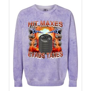 Hit Maxes Evade Taxes Colorblast Crewneck Sweatshirt