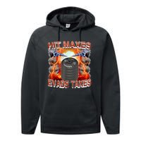 Hit Maxes Evade Taxes Performance Fleece Hoodie