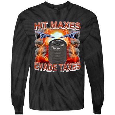 Hit Maxes Evade Taxes Tie-Dye Long Sleeve Shirt