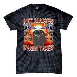 Hit Maxes Evade Taxes Tie-Dye T-Shirt