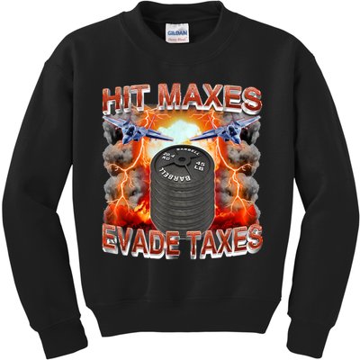 Hit Maxes Evade Taxes Kids Sweatshirt