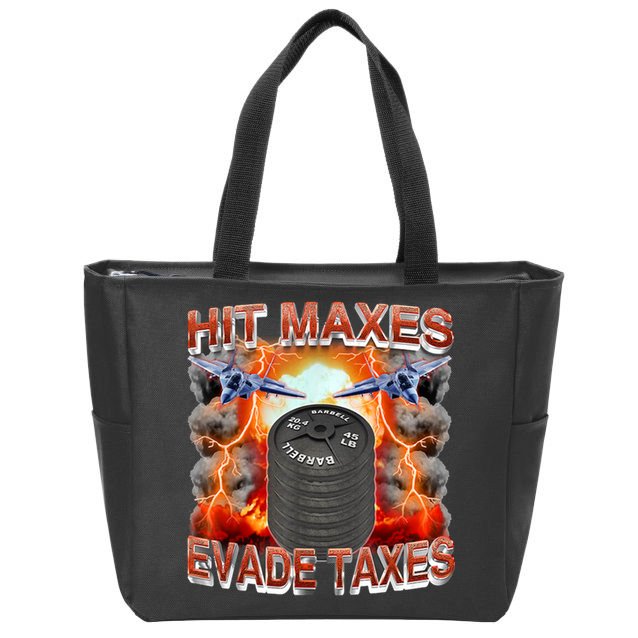 Hit Maxes Evade Taxes Zip Tote Bag