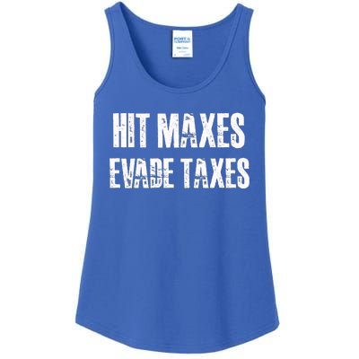 Hit Maxes Evade Taxes Funny Gym Fitness Retro Workout Cool Gift Ladies Essential Tank