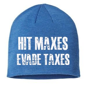 Hit Maxes Evade Taxes Funny Gym Fitness Retro Workout Cool Gift Sustainable Beanie