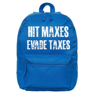 Hit Maxes Evade Taxes Funny Gym Fitness Retro Workout Cool Gift 16 in Basic Backpack