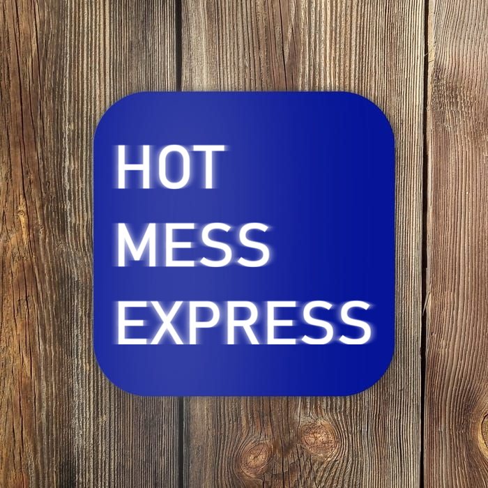 Hot Mess Express Mom Life Dad Life Gift Coaster