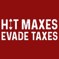 Hit Maxes Evade Taxes Gym Bodybuilding Cooling Performance Crew T-Shirt
