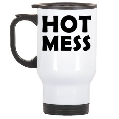 Hot Mess Funny Mothers Day Costume For Mom / Sister Hot Mess Cute Gift Stainless Steel Travel Mug