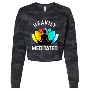 Heavily Meditated Funny Meditation & Yoga Gift Cropped Pullover Crew