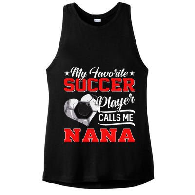 Heart My Favorite Soccer Player Calls Me Nana Ladies PosiCharge Tri-Blend Wicking Tank