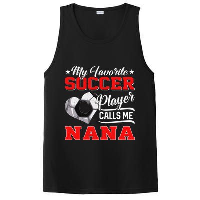 Heart My Favorite Soccer Player Calls Me Nana PosiCharge Competitor Tank