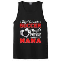 Heart My Favorite Soccer Player Calls Me Nana PosiCharge Competitor Tank