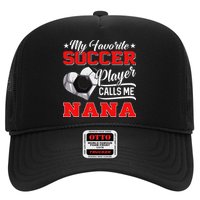 Heart My Favorite Soccer Player Calls Me Nana Hat