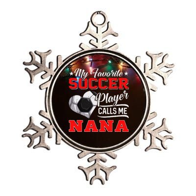 Heart My Favorite Soccer Player Calls Me Nana Metallic Star Ornament