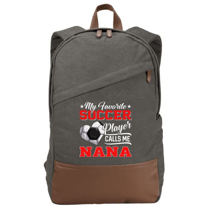 Heart My Favorite Soccer Player Calls Me Nana Cotton Canvas Backpack