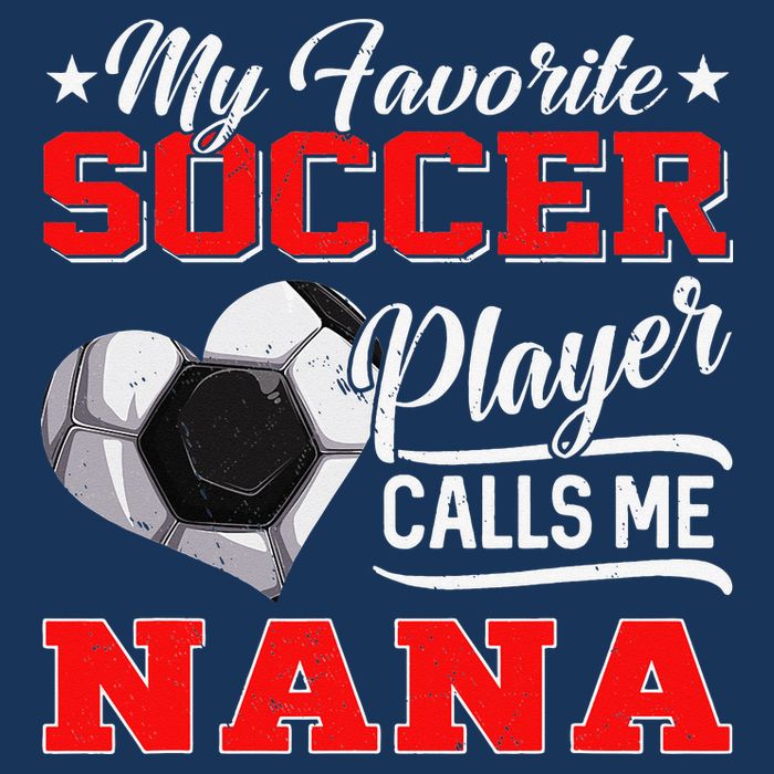 Heart My Favorite Soccer Player Calls Me Nana Drawstring Bag