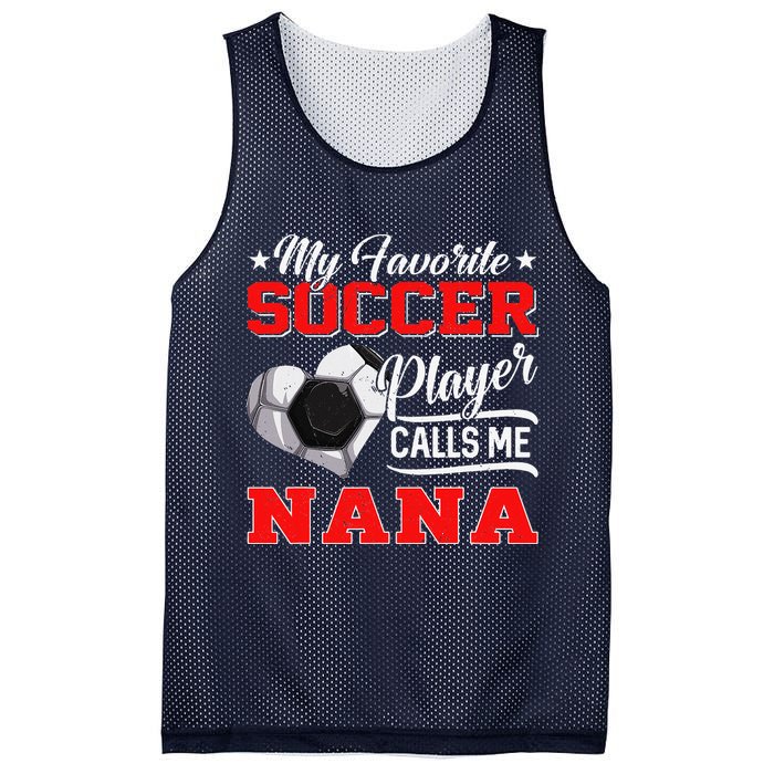 Heart My Favorite Soccer Player Calls Me Nana Mesh Reversible Basketball Jersey Tank
