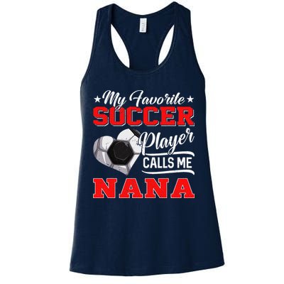 Heart My Favorite Soccer Player Calls Me Nana Womens Tank Top