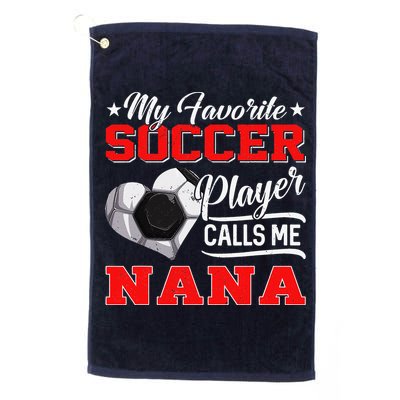 Heart My Favorite Soccer Player Calls Me Nana Golf Towel