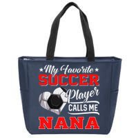 Heart My Favorite Soccer Player Calls Me Nana Zip Tote Bag