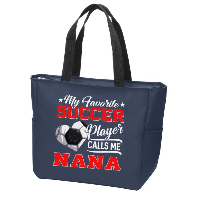 Heart My Favorite Soccer Player Calls Me Nana Zip Tote Bag