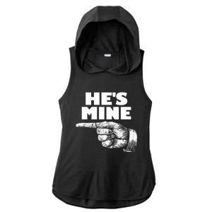 He's Mine Finger Pointing Left Matching Couple He's Mine Gift Ladies PosiCharge Tri-Blend Wicking Draft Hoodie Tank